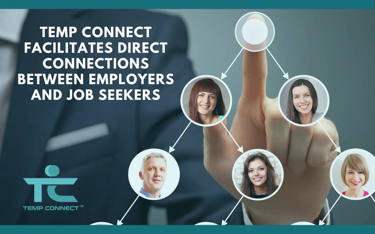 Temp Connect Facilitates Direct Connections Between Employers and Job Seekers