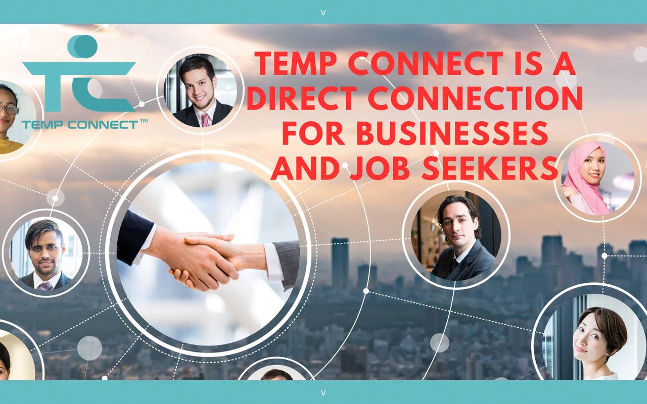 Temp Connect Is a Direct Connection for Businesses and Job Seekers