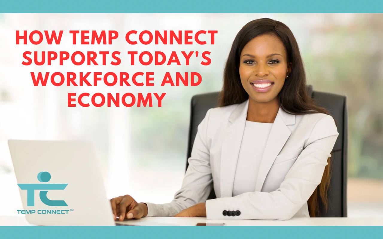 How Temp Connect Supports Today's Workforce and Economy