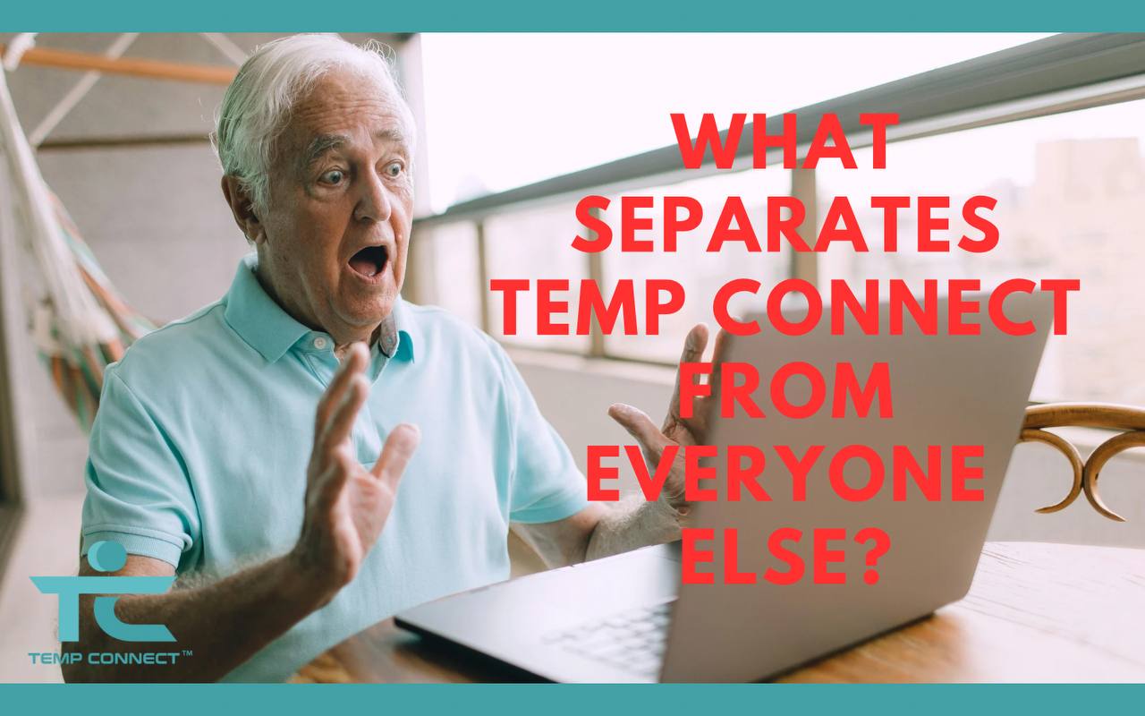 What Separates Temp Connect from Everyone Else?