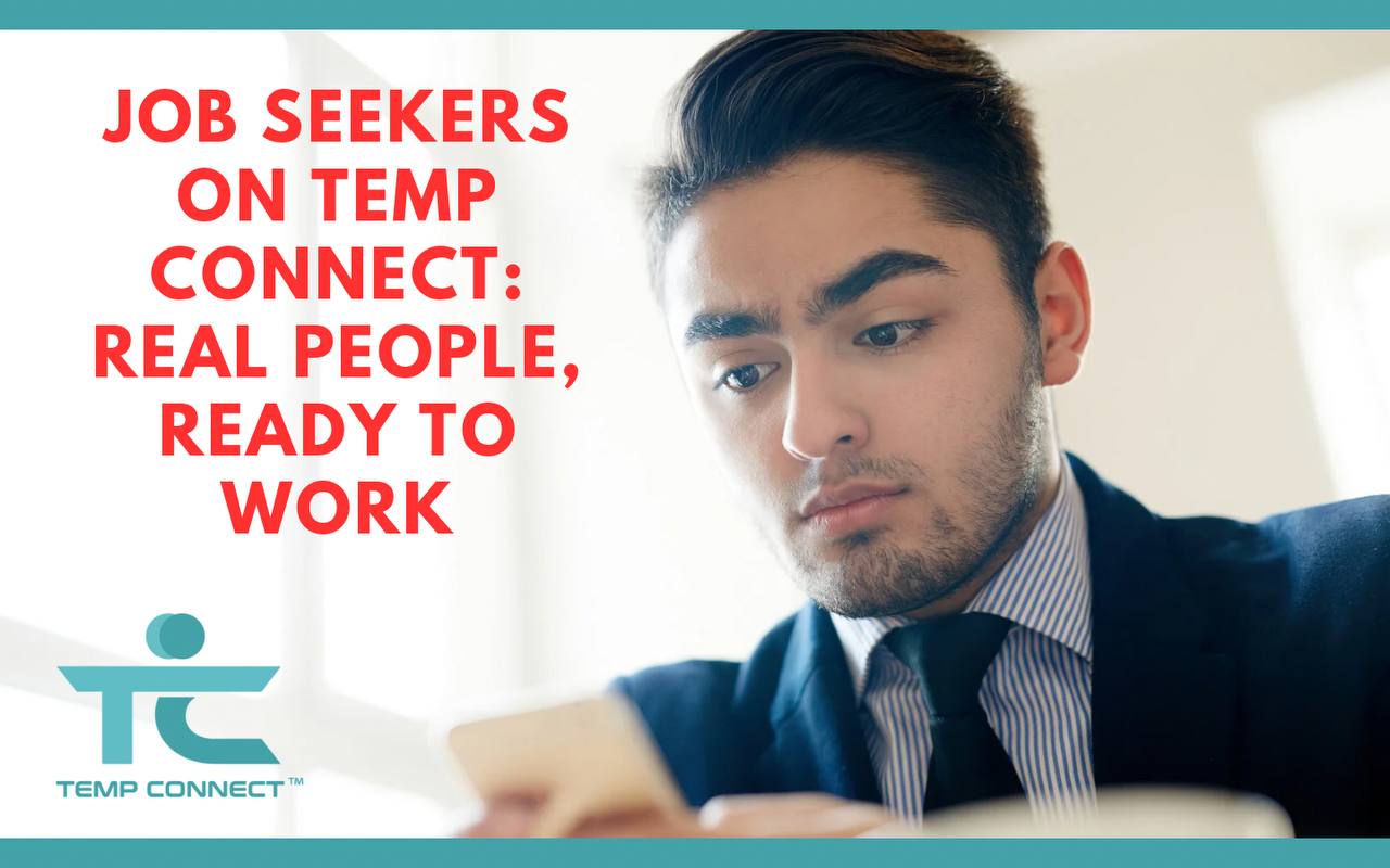 Job Seekers on Temp Connect: Real People, Ready to Work