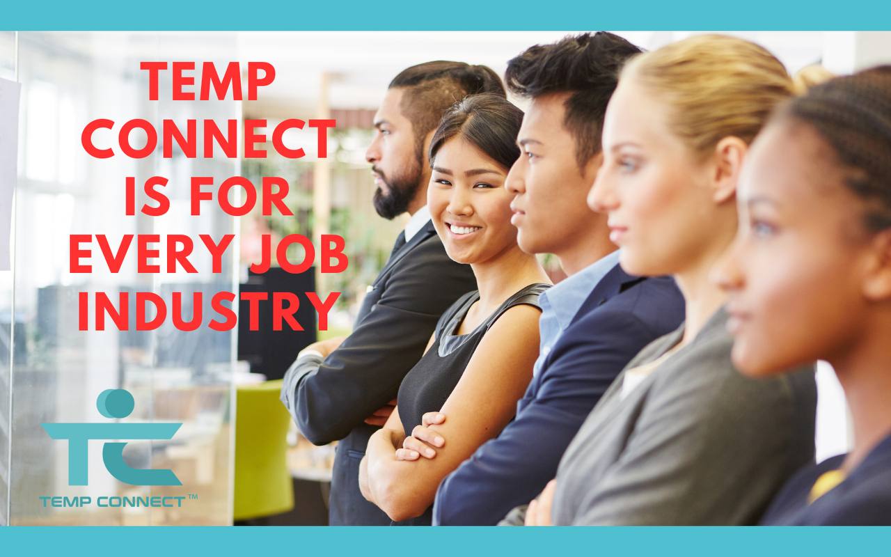 Temp Connect Is for Every Job Industry