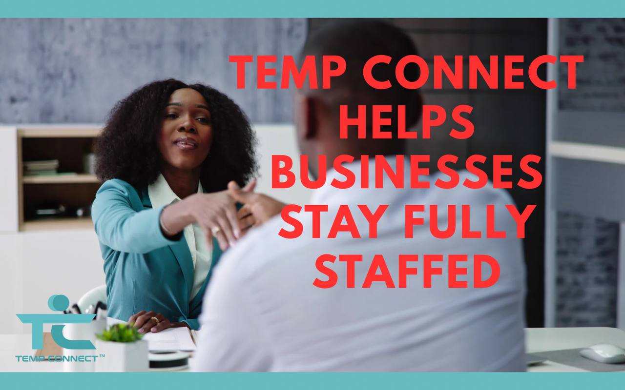 Temp Connect Helps Businesses Stay Fully Staffed