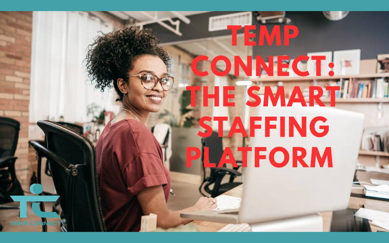 Temp Connect: The Smart Staffing Platform