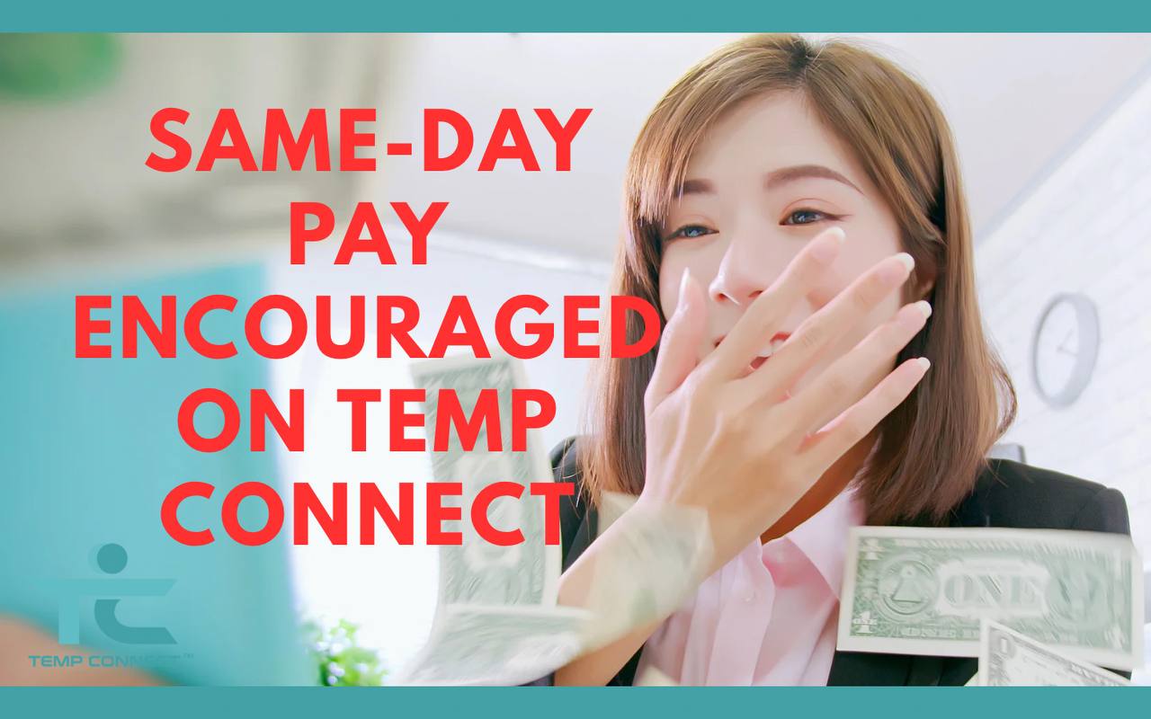Same-Day Pay Encouraged on Temp Connect