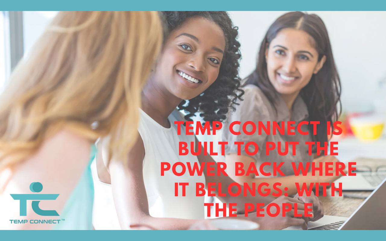 Temp Connect Is Built to Put the Power Back Where It Belongs: With the People