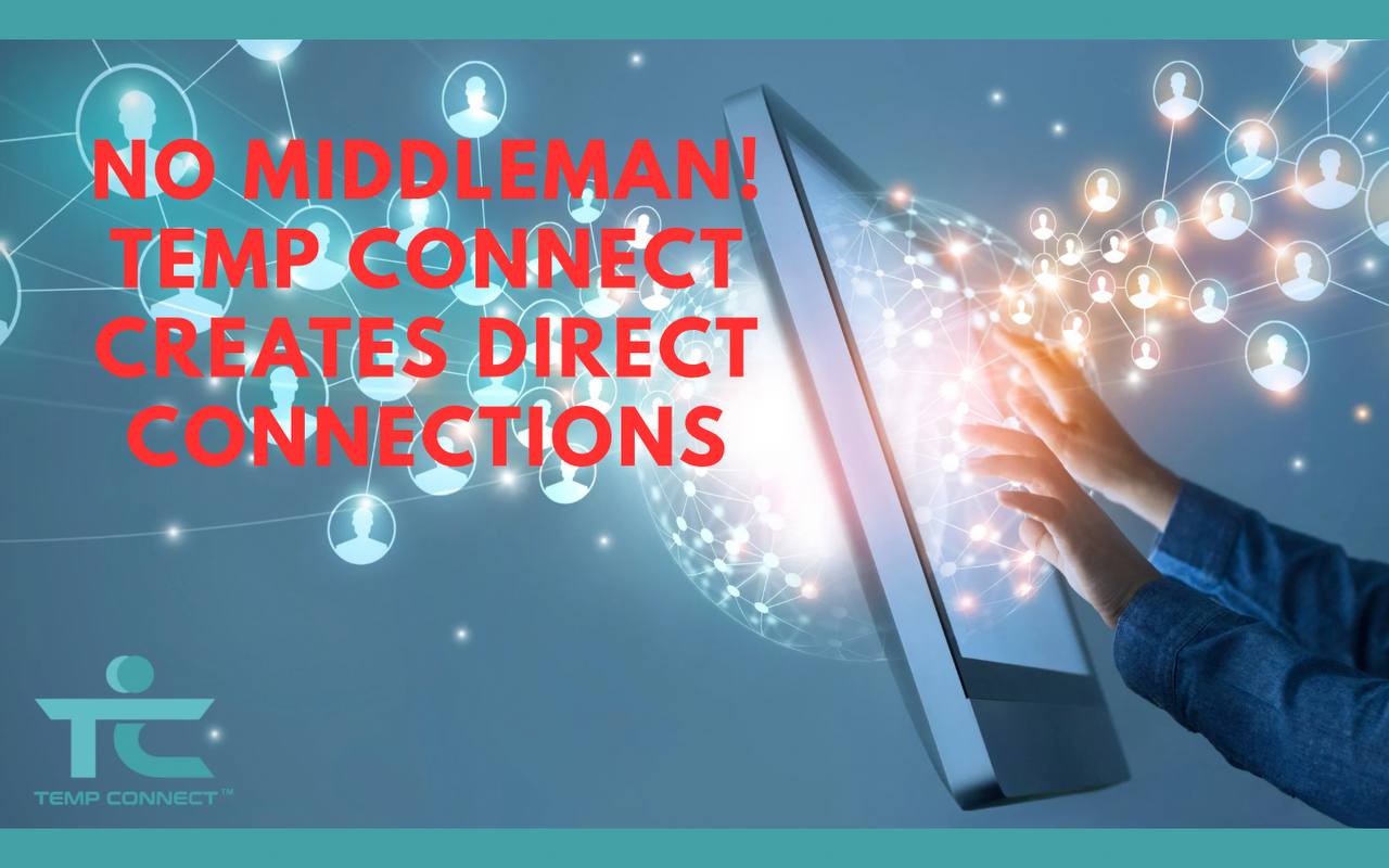 No Middleman! Temp Connect Creates Direct Connections