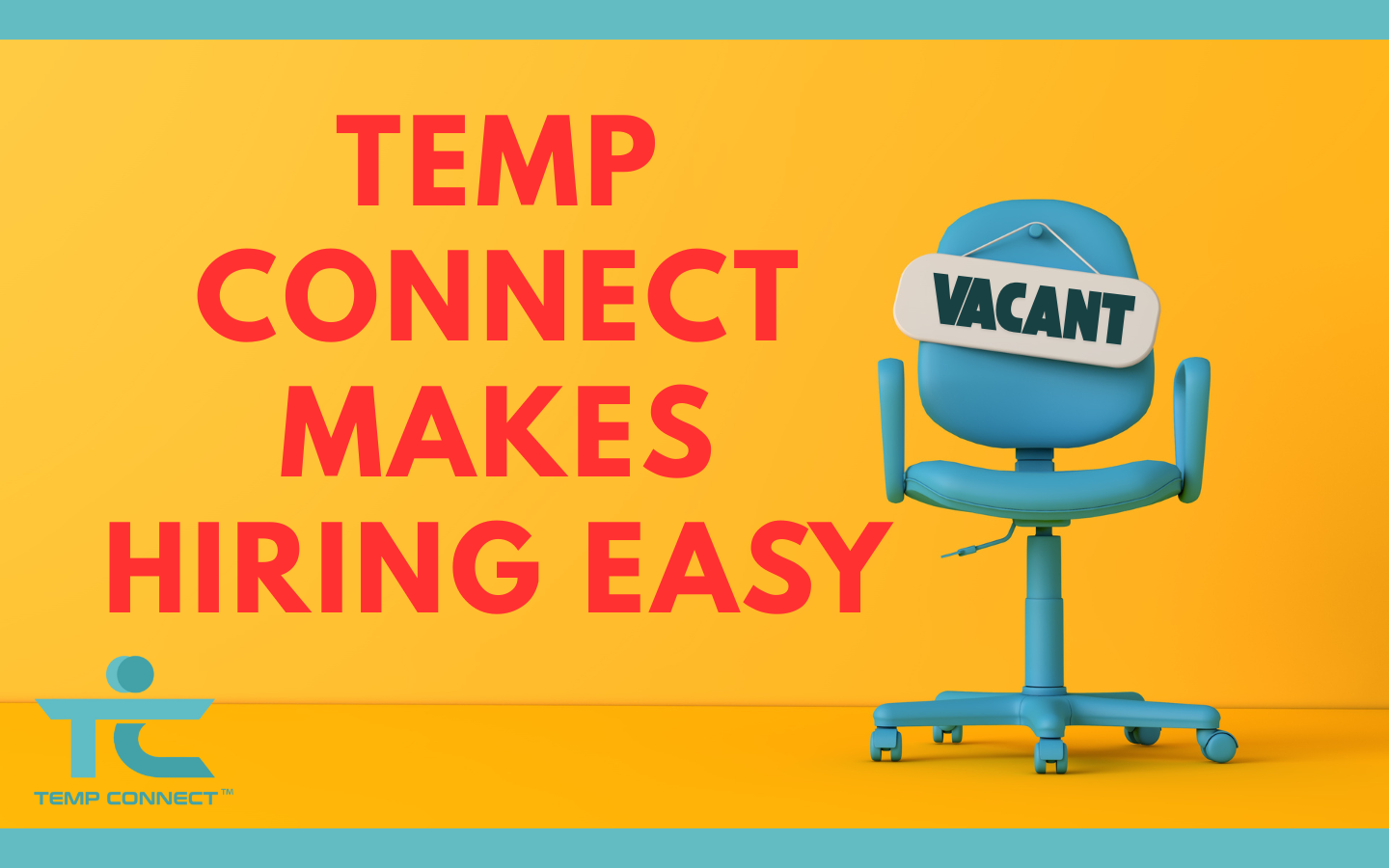 BLOG POST II Temp Connect Makes Hiring Easy
