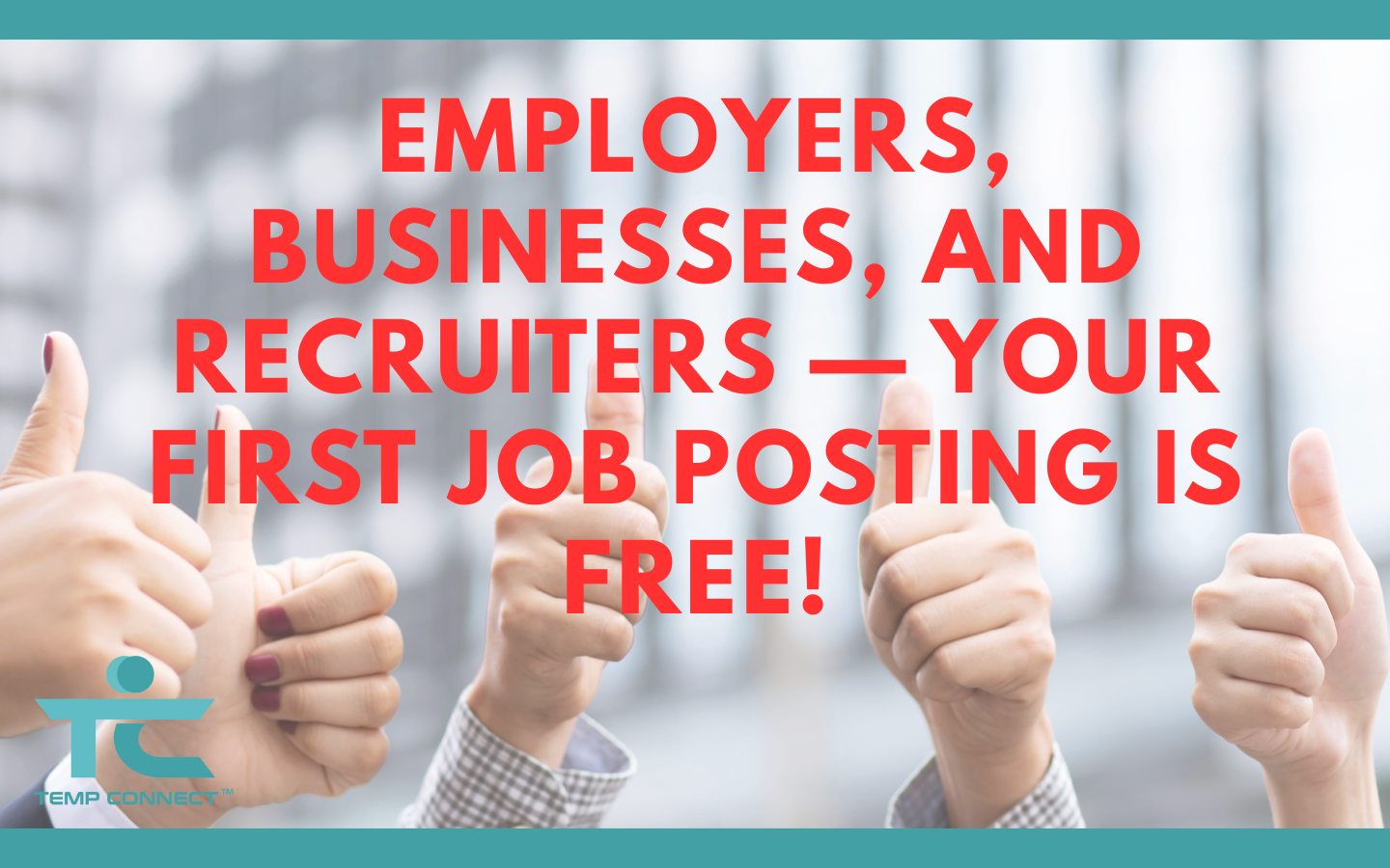 Employers, Businesses, and Recruiters — Your First Job Posting Is Free!