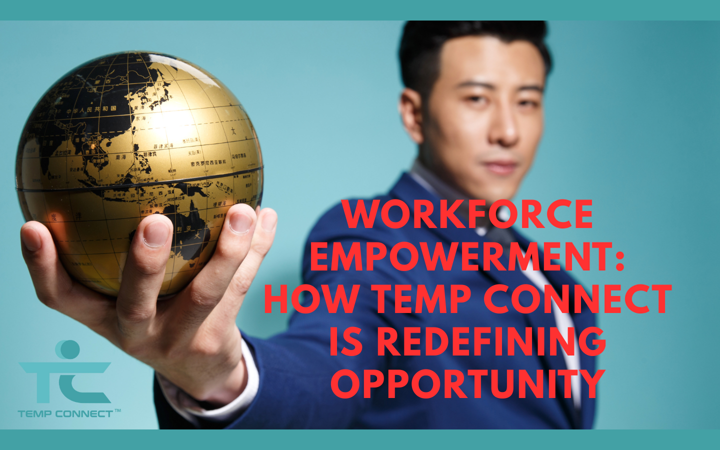 Workforce Empowerment: How Temp Connect Is Redefining Opportunity
