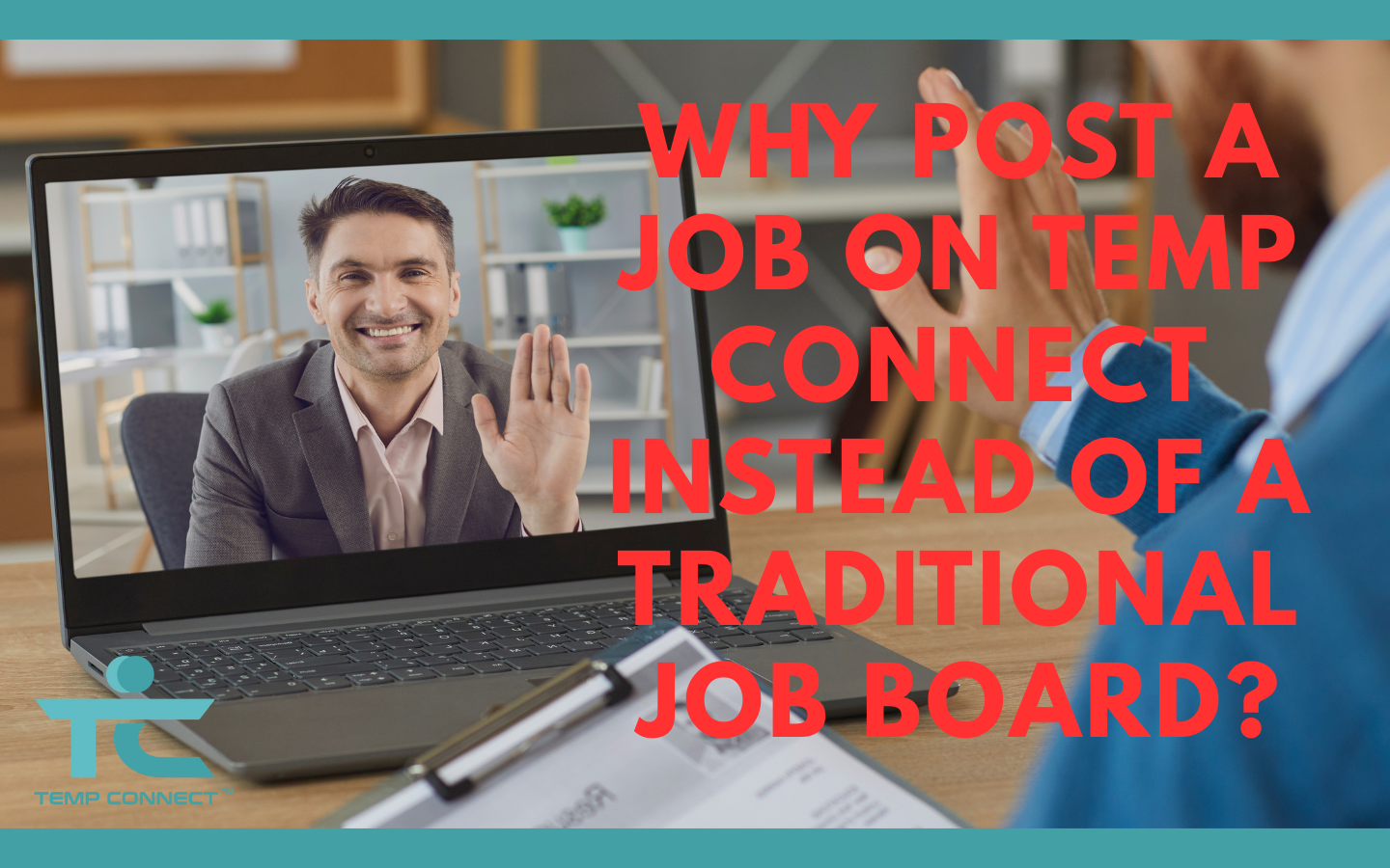 Why Post a Job on Temp Connect Instead of a Traditional Job Board?