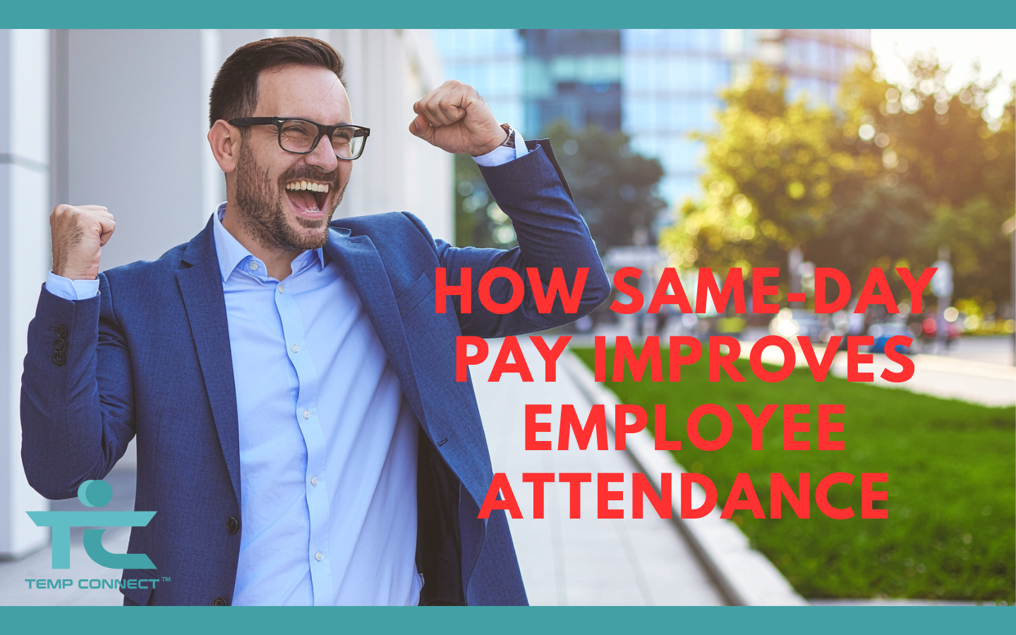 How Same-Day Pay Improves Employee Attendance