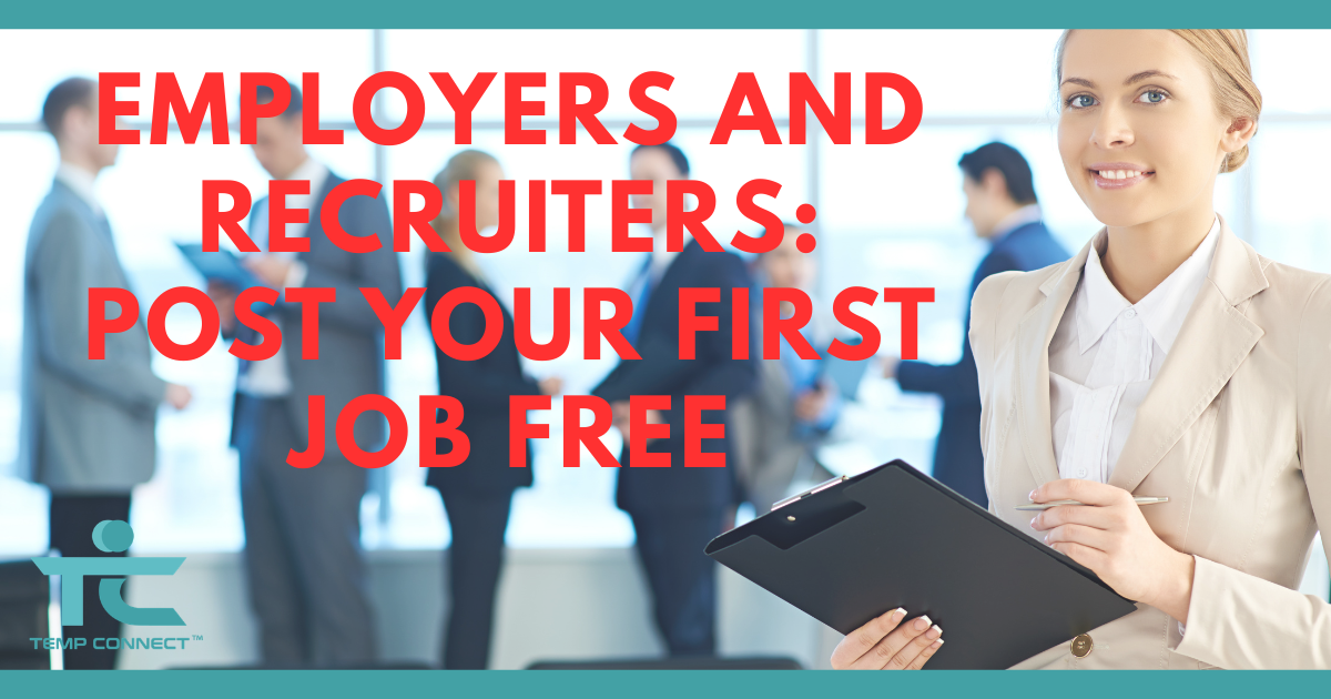 Temp Connect graphic encouraging employers and recruiters to post their first job free on the direct hiring platform