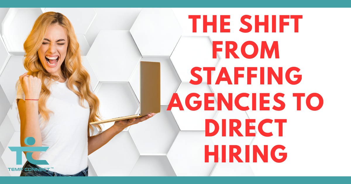 Temp Connect graphic explaining the shift from traditional staffing agencies to direct hiring platforms