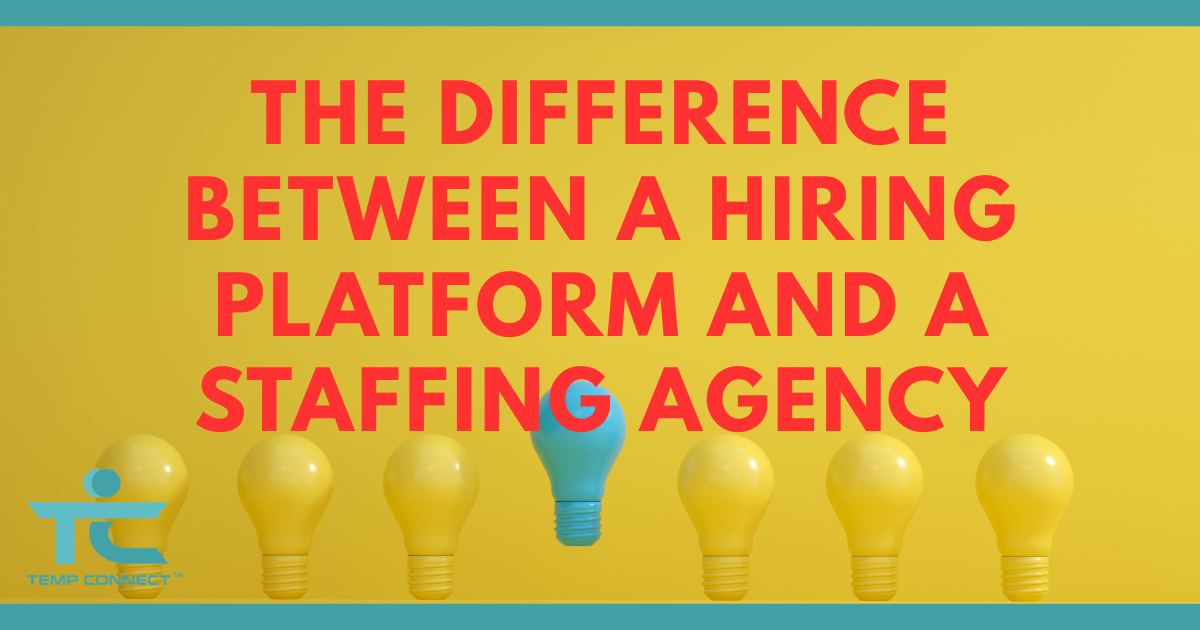 Temp Connect graphic comparing hiring platforms and staffing agencies